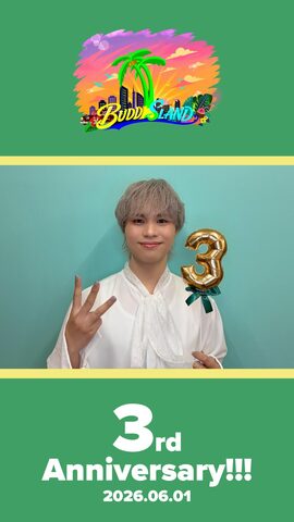BUDDiiSLAND 3rd Anniversary - SHOW -